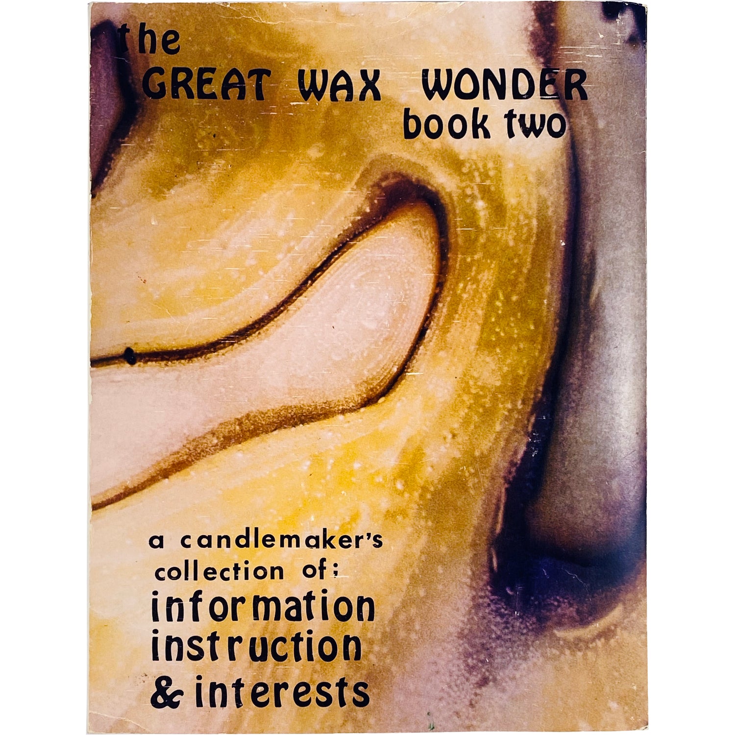 THE GREAT WAX WONDER - BOOK TWO